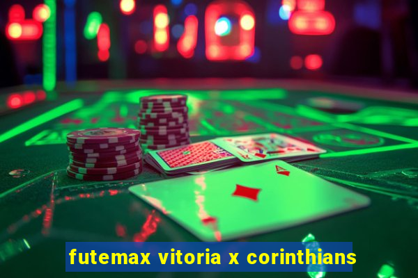 futemax vitoria x corinthians